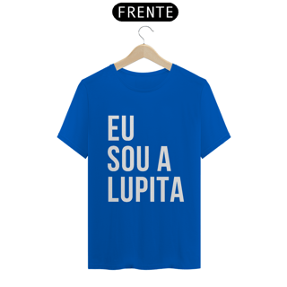 Nome do produto Camiseta Unissex - Eu sou a Lupita 