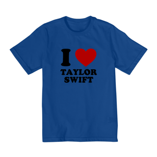 Nome do produto Camiseta Infantil - I Love Taylor Swift 