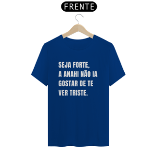 Nome do produto Camiseta Unissex - RBD Seja Forte pela Anahi 