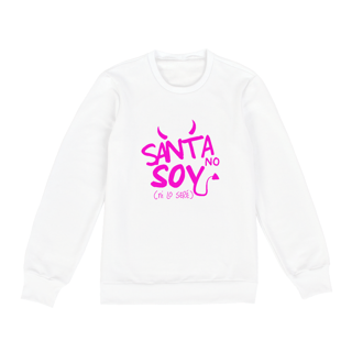 Moletom Unissex - Santa No Soy ^.~