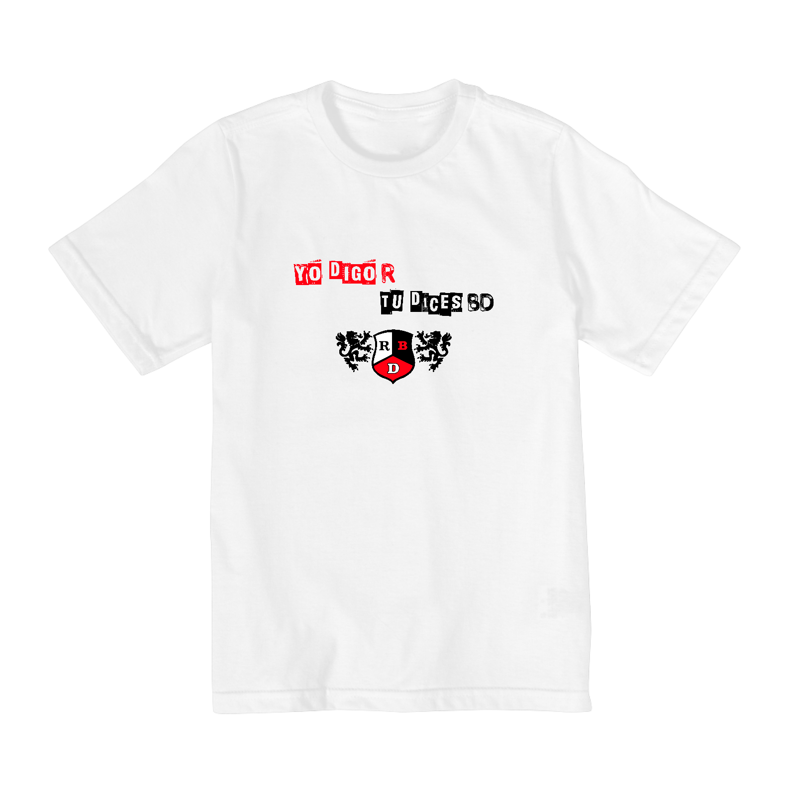 Camiseta Infantil - Yo Digo R Tu Dices BR 0_/¯ 