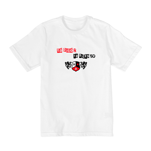 Camiseta Infantil - Yo Digo R Tu Dices BR 0_/¯ 