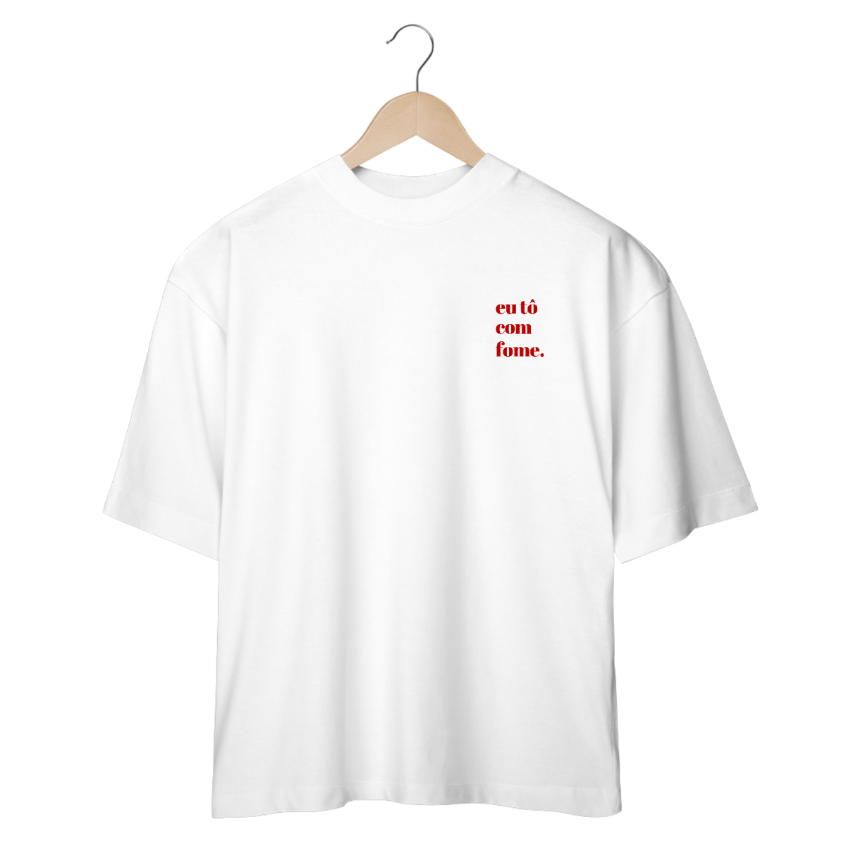 Nome do produto: Camiseta Oversized - JUNIOR fome