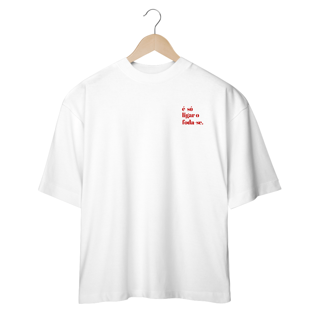 Nome do produto: Camiseta Oversized - JUNIOR foda-se