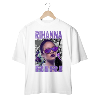 Camiseta Oversized - Rihanna