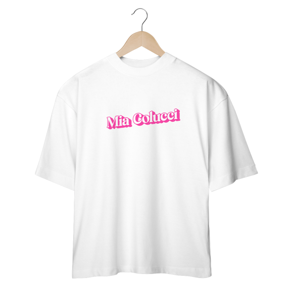 Camiseta Oversized - RBD Mia Colucci