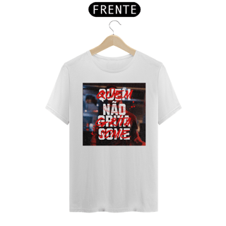 Nome do produto CAMISETA JUNIOR QUEM NÃO GRITA, SOME