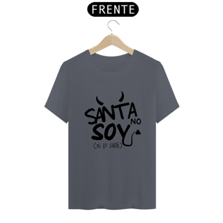 Nome do produto Camiseta Unissex -  Santa No Soy ^.~