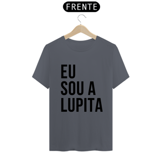 Nome do produto Camiseta Unissex - Eu sou a Lupita 