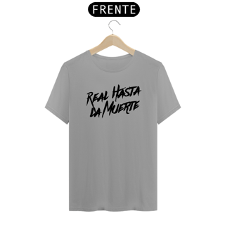 Nome do produto Camiseta Unissex - Real Hasta La Muerte