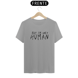 Nome do produtoCamiseta Unissex - Demi Lovato But I'm Only Human