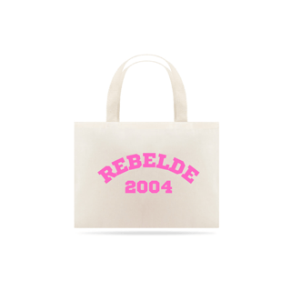 Ecobag - Rebelde 2004 ®