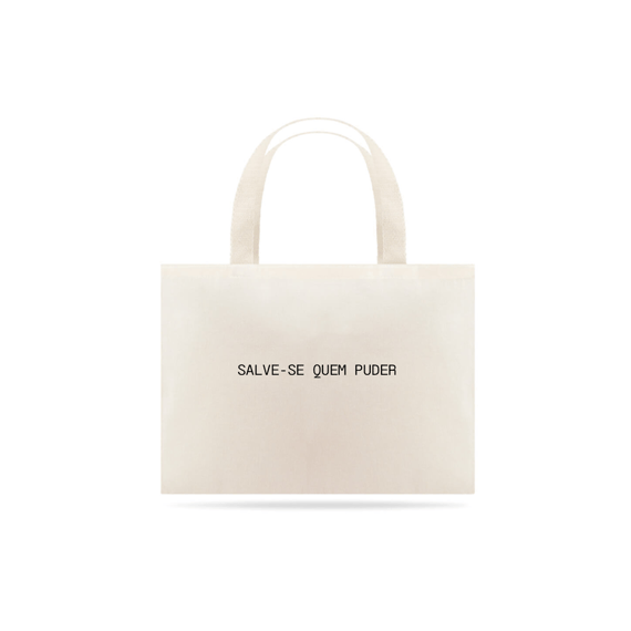 ECOBAG JUNIOR SALVE - SE QUEM PUDER