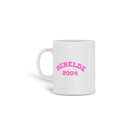 Caneca - Rebelde 2004 ®