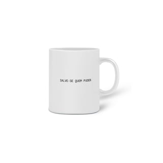 Nome do produto CANECA JUNIOR SALVE - SE QUEM PUDER