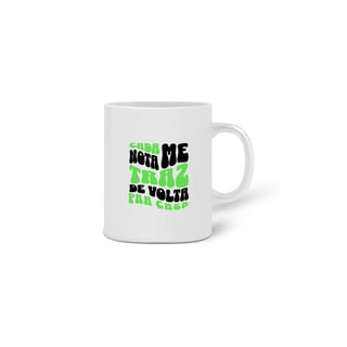 Nome do produto CANECA JUNIOR CADA NOTA ME TRAZ DE VOLTA
