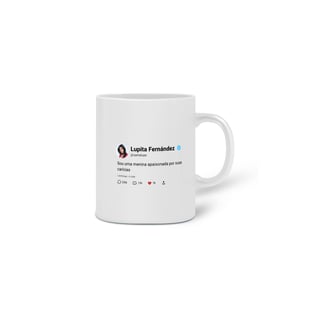 Nome do produto CANECA RBD LUPITA UMA MENINA APAIXONADA POR SUAS CARICIAS