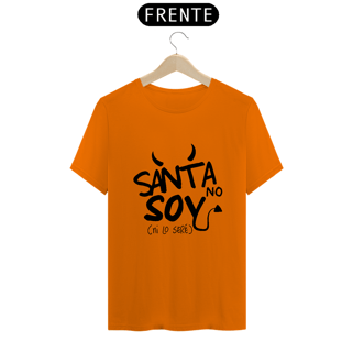 Nome do produto Camiseta Unissex -  Santa No Soy ^.~