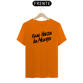 Nome do produto Camiseta Unissex - Real Hasta La Muerte
