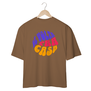 Nome do produto CAMISETA OVERSIZED JUNIOR DE VOLTA PRA CASA COLOR