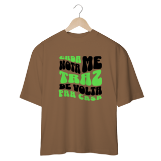 Nome do produto CAMISETA OVERSIZED JUNIOR CADA NOTA ME TRAZ DE VOLTA