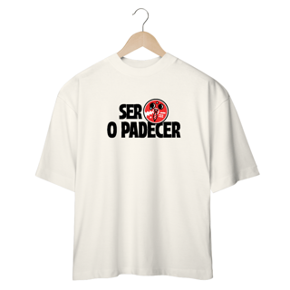 Nome do produto Camiseta Oversized - RBD Ser o Padecer