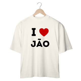 Nome do produto Camiseta Oversized - Jão I Love Jão 