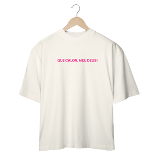 Nome do produto Camiseta Oversized - RBD Anahi Que Calor, Meu Deus!