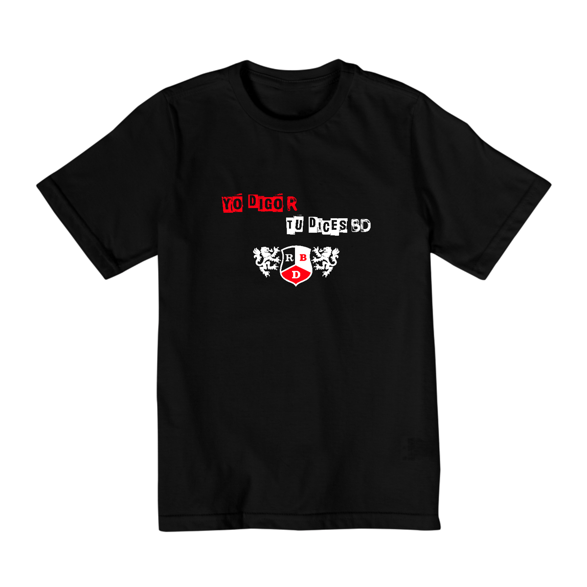 Nome do produto: Camiseta Infantil - Yo Digo R Tu Dices BR 0_/¯