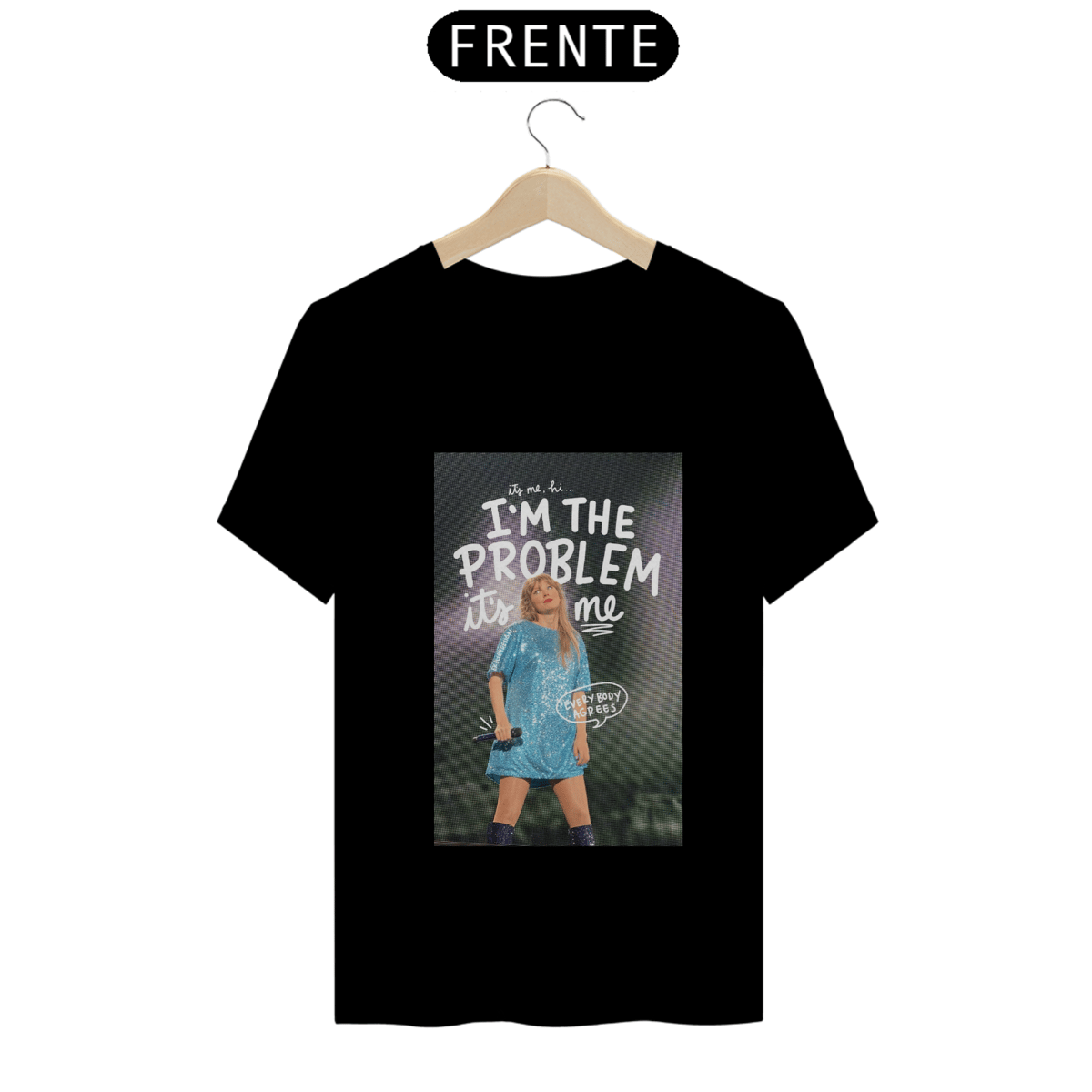 Nome do produto: Camiseta Unissex - Taylor Swift Problem
