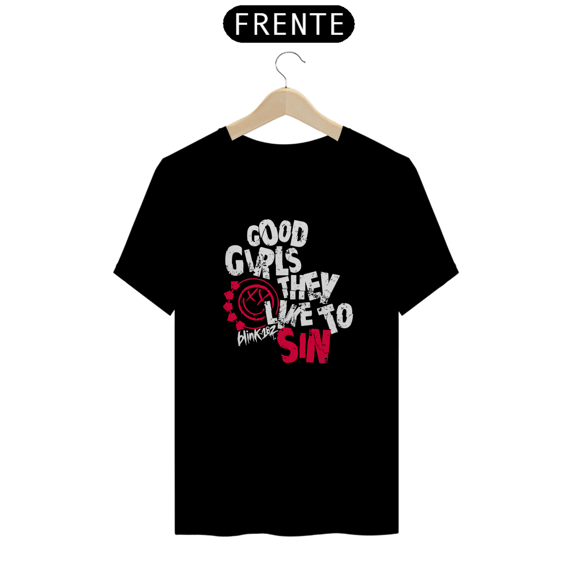 Camiseta Unissex - Blink 182 Good Girls They Like To Sin