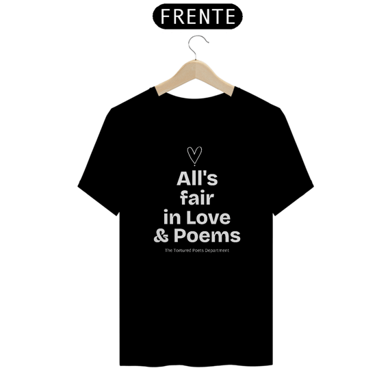 Camiseta Unissex - Taylor Swift All's fair in love & Poems