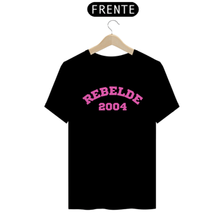 Nome do produto Camiseta Unissex - Rebelde 2004 