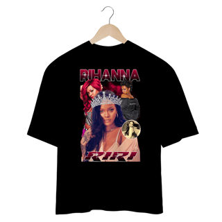 Camiseta Oversized - Rihanna