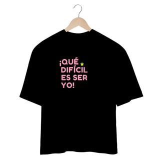 Nome do produto Camiseta Oversized - RBD ¡Que difícil es ser yo! ★