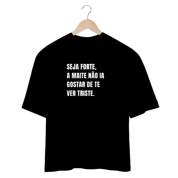 Camiseta Oversized - RBD Seja Forte