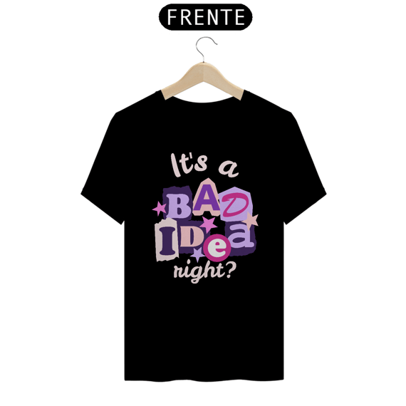 CAMISETA OLIVIA RODRIGO BAD IDEA RIGHT ?