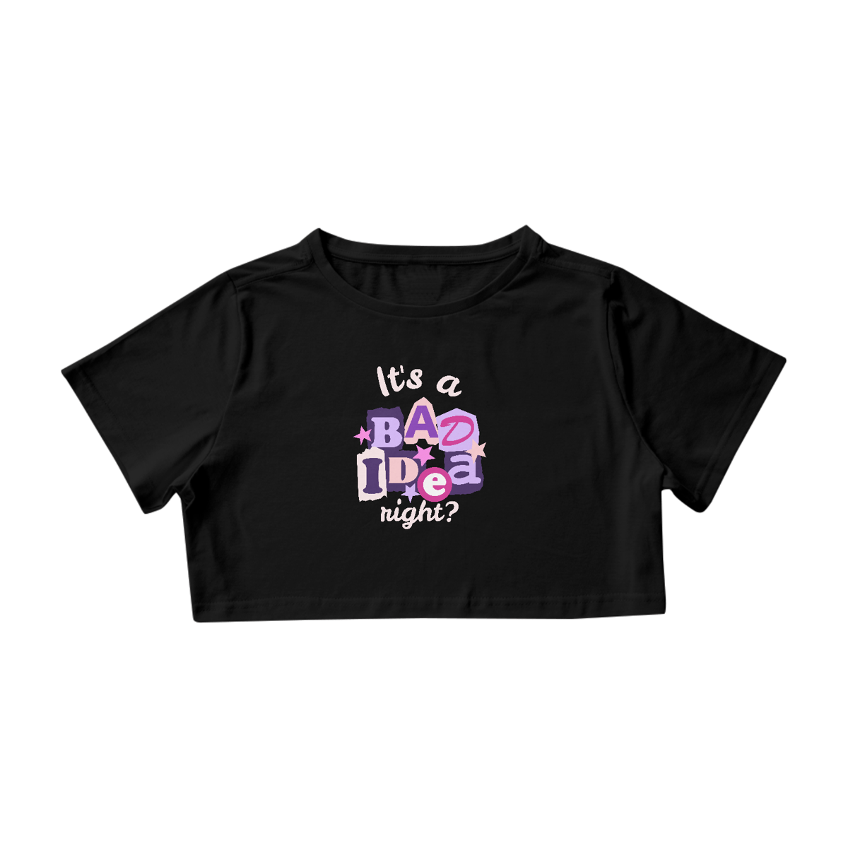 Nome do produto: CROPPED OLIVIA RODRIGO IT\'S A BAD IDEA RIGHT ?