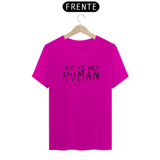 Nome do produtoCamiseta Unissex - Demi Lovato But I'm Only Human