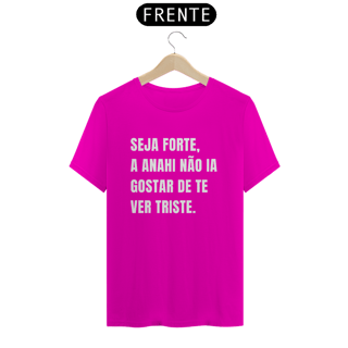 Nome do produto Camiseta Unissex - RBD Seja Forte pela Anahi 