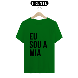 Nome do produto Camiseta Unissex - Eu sou a Mia 