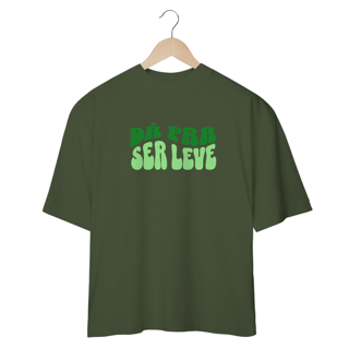 Nome do produto CAMISETA OVERSIZED JUNIOR DÁ PRA SER LEVE