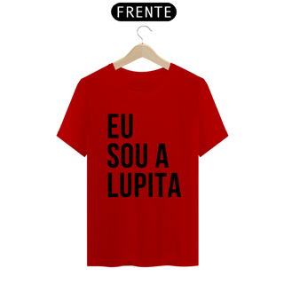 Nome do produto Camiseta Unissex - Eu sou a Lupita 