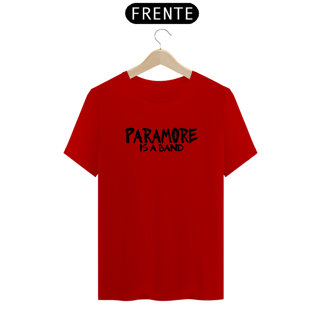 Nome do produtoCamiseta Unissex - Paramore Is A Band