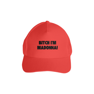 Nome do produto Boné com tela - Bitch I'm Madonna