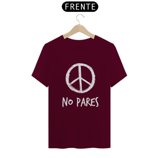 Nome do produto Camiseta Unissex - No Pares ☮