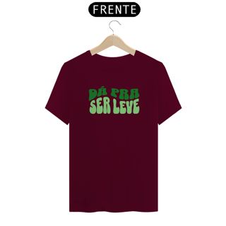 Nome do produto CAMISETA JUNIOR DÁ PRA SER LEVE