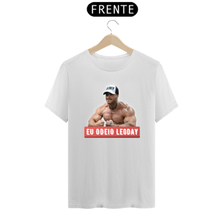 Nome do produto T-SHIRT: EU ODEIO LEGDAY