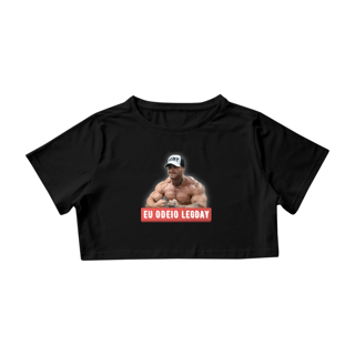 Nome do produto CROPPED: EU ODEIO LEGDAY