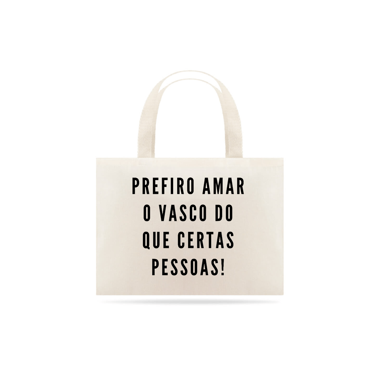 Nome do produto: Prefiro Amar o Vasco